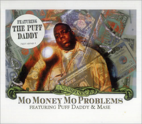 The Notorious B.I.G. Mo Money Mo Problems UK CD single (CD5 / 5